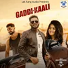 About Gaddi Kaali Song