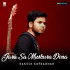 About Jara Sa Muskura Dena Song