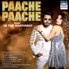 About Paache Paache Song