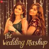 About The Wedding Mashup Song