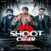 About Shoot Da Order 2 Song