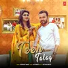 About Teen Talaq Song