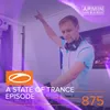 About A State Of Trance (ASOT 875) Coming Up, Pt. 6 Song