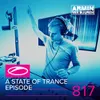 A State Of Trance (ASOT 817) This Week's Tune Of The Week