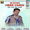 About Ik Kudi Heer Vargi Song
