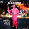 About Nachna Aunda Ni Song