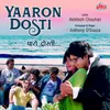 About Yaaron Dosti Song