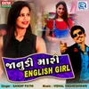 About Janudi Mari English Girl Song