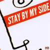 Stay by my side