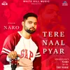 About Tere Naal Pyar Song