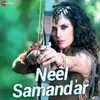 About Neel Samandar Song