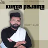 About Kurta Pajama Song
