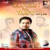 About Yaaraan Nu Yaari Song