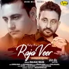 About Raja Veer Song