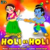 About Holi Re Holi Song