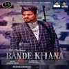 About Bande Khana Song