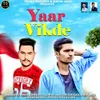 About Yaar Vikde Song