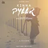 About Kinna Pyaar Song