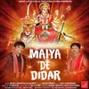 About Maiya De Didar Song