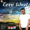 About Tere Khat Song