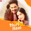 About Meri Hasi Song
