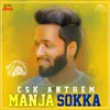 About Manja Sokka(CSK Anthem) Song