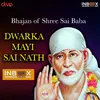 About Dwarka Mai Sai Nath Song