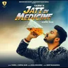 About Jatt Di Medicine Song