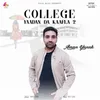 About College Yaadan Da Kaafla 2 Song