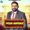 About Dream Marriage Song