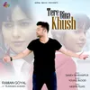 About Tere Bina Khush Song