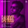 About Bai Hood Song