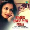 About Humein Tumse Pyar Kitna Song