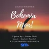 About Bohemia Mon Song