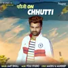 Fouji On Chhutti