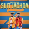 About Suit Jachda Song
