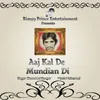 About Aaj Kal De Mundian Di Song