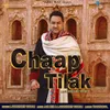 About Chaap Tilak Song