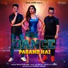 About Dance Pasand Hai Song