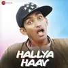 About Hallya Haav Song