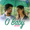 About O Baby Song