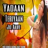 About Yada Teriya Jo Aave Song