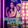 About Party Anthem Song