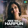 About Mee Maj Harpun Song