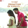 Pranayam En Kanavil