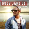 About Doob Jane De Song