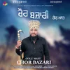 About Chor Bazari Song