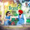 About Jatt Vs Brand Song