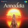 Annadata O Annadata