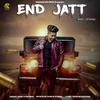 About End Jatt Song